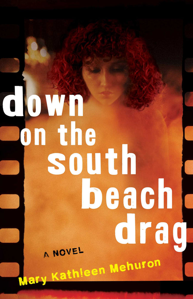 Down on the South Beach Drag A Novel image - Books - Image - Pop Weasel