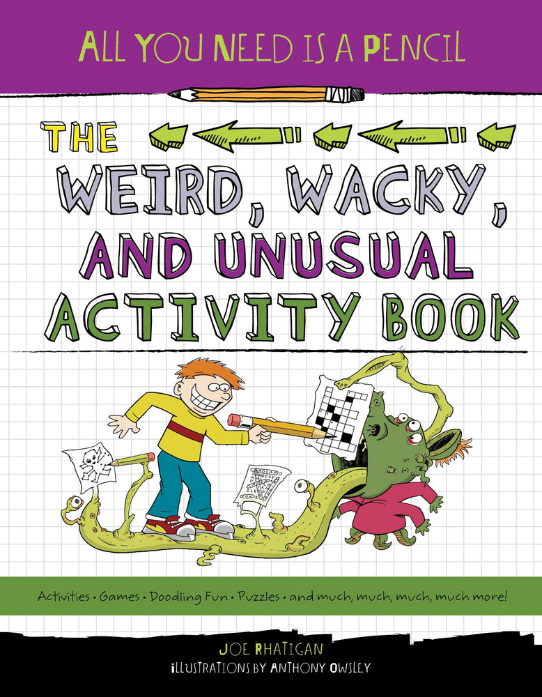 All You Need Is a Pencil: The Weird, Wacky, and Unusual Activity Book image - Children/Young Adult - Image - Pop Weasel