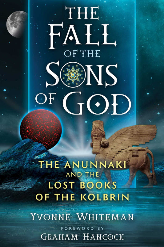 The Fall of the Sons of God: The Anunnaki and the Lost Books of the Kolbrin | TPB
