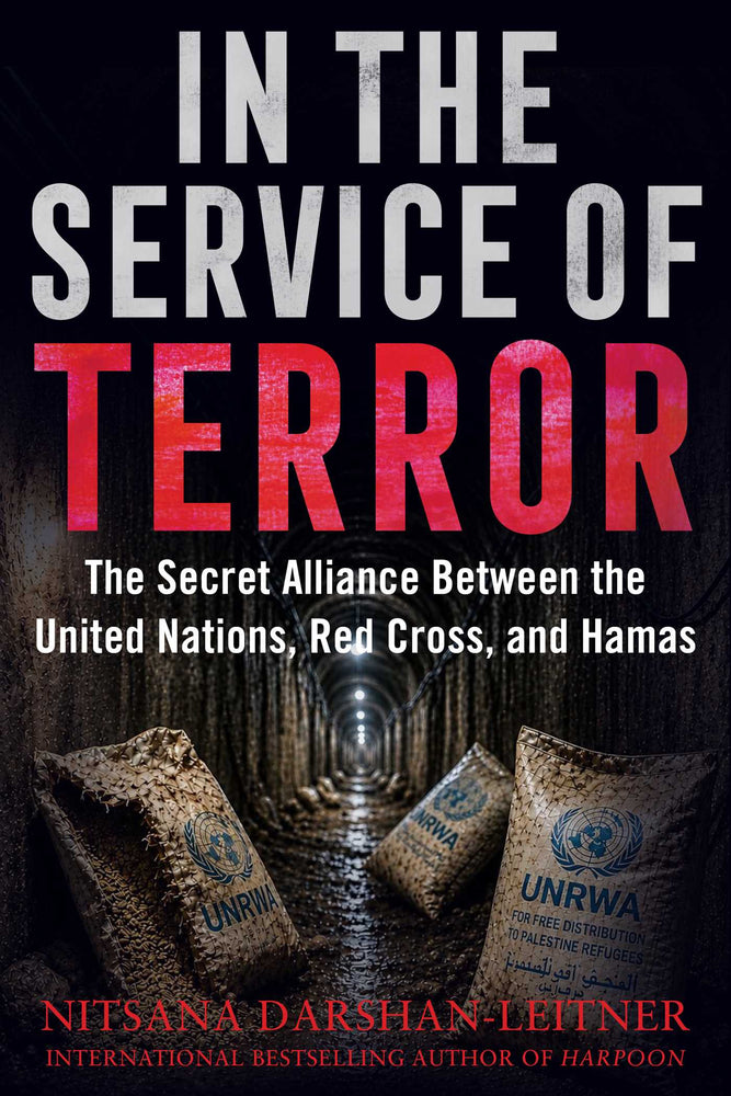 In the Service of Terror: The Secret Alliance between the United Nations, the Red Cross, and Hamas - Books - Image - Pop Weasel
