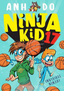 INVISIBLE NINJA! (NINJA KID 17) - Childrens Books - Image - Pop Weasel