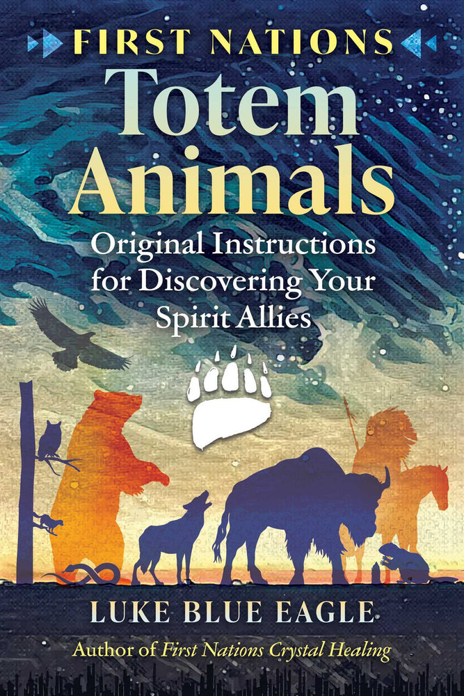 First Nations Totem Animals: Original Instructions for Discovering Your Spirit Allies | TPB - Books - Image - Pop Weasel