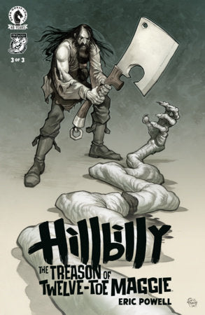 Hillbilly: The Treason of Twelve-Toe Maggie #3 (CVR A) (Eric Powell)