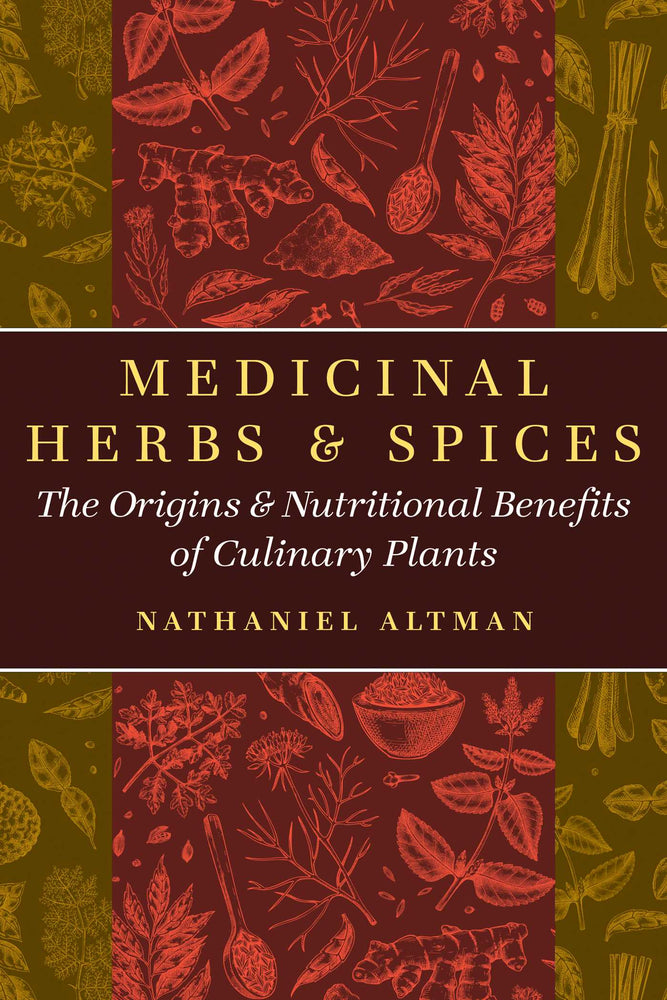 Medicinal Herbs and Spices: The Origins and Nutritional Benefits of Culinary Plants | TPB - Books - Image - Pop Weasel