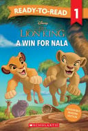 THE LION KING: A WIN FOR NALA - READY-TO-READ LEVEL 1 (DISNEY) HB - Childrens Books - Image - Pop Weasel