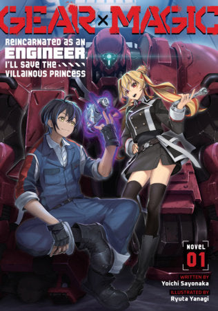 Gear × Magic: Reincarnated as an Engineer, I'll Save the Villainous Princess (Light Novel) Vol. 1 | TPB - Manga - Image - Pop Weasel