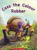 Cass the Colour Robber - Childrens Books - Image - Pop Weasel