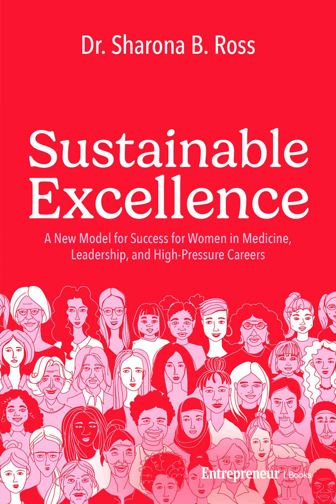 Sustainable Excellence: A New Model for Success for Women in Medicine, Leadership, and High-Pressure Careers | TPB - Books - Image - Pop Weasel