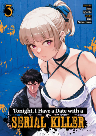 Tonight, I Have a Date with a Serial Killer Vol. 3 | TPB - Manga - Image - Pop Weasel