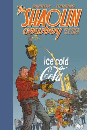 Shaolin Cowboy: Staying A.I.Live | Hardcover - Graphic Novels - Image - Pop Weasel