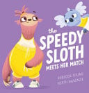 THE SPEEDY SLOTH MEETS HER MATCH (THE SPEEDY SLOTH - Childrens Books - Image - Pop Weasel