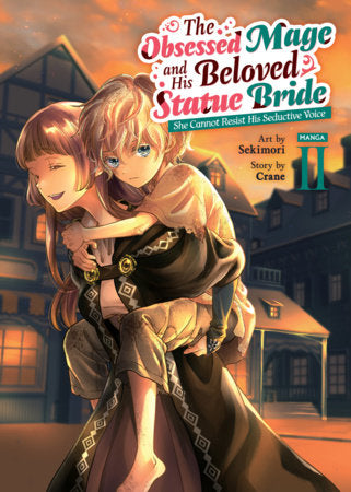 The Obsessed Mage and His Beloved Statue Bride: She Cannot Resist His Seductive Voice (Manga) Vol. 2 | TPB - Manga - Image - Pop Weasel