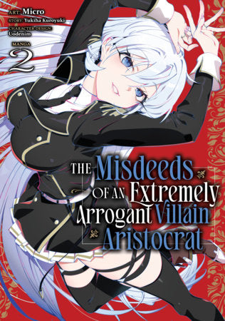 The Misdeeds of an Extremely Arrogant Villain Aristocrat (Manga) Vol. 2 | TPB
