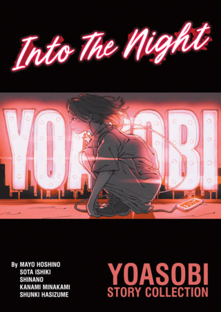 Into The Night - YOASOBI Story Collection (Light Novel) | TPB - Manga - Image - Pop Weasel