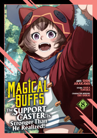 Magical Buffs: The Support Caster is Stronger Than He Realized! (Manga) Vol. 8 | TPB