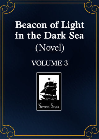 Beacon of Light in the Dark Sea (Novel) Vol. 3 | TPB