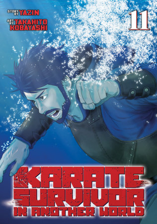Karate Survivor in Another World (Manga) Vol. 11 | TPB