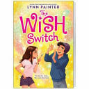 THE WISH SWITCH - Childrens Books - Image - Pop Weasel