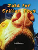 Jobs for Sniffer Dogs (Single Copy) - Childrens Books - Image - Pop Weasel