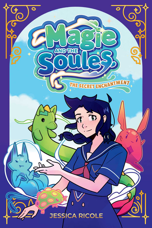 Magie and the Soules: The Secret Enchantment