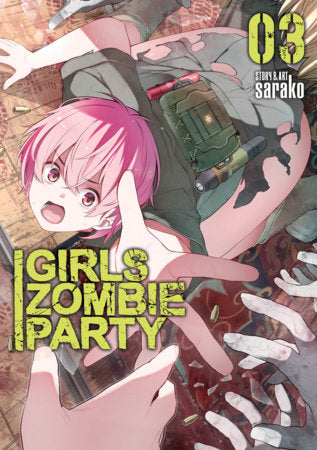 Girls Zombie Party Vol. 3 | TPB - Manga - Image - Pop Weasel