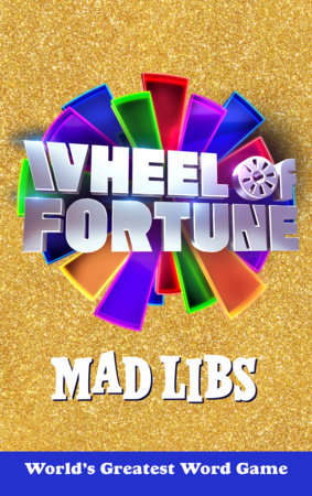 Wheel of Fortune Mad Libs | TPB