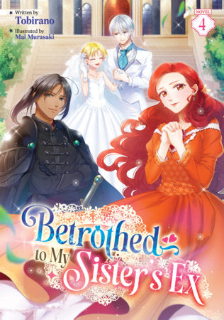 Betrothed to My Sister's Ex (Light Novel) Vol. 4 | TPB - Manga - Image - Pop Weasel