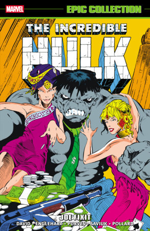 Incredible Hulk Epic Collection: Joe Fixit | TPB