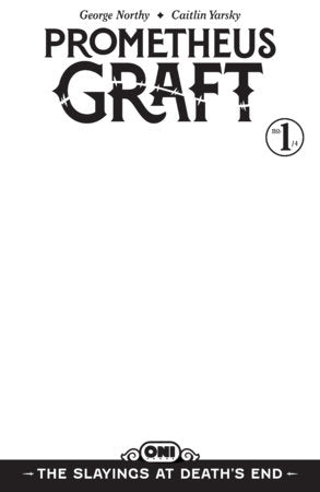Prometheus Graft: The Slayings at Death's End #1 Cover D Blank Sketch Var