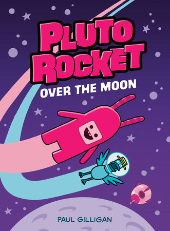 Pluto Rocket: Over the Moon (Pluto Rocket - Graphic Novels - Image - Pop Weasel