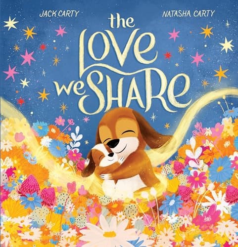 THE LOVE WE SHARE - Childrens Books - Image - Pop Weasel