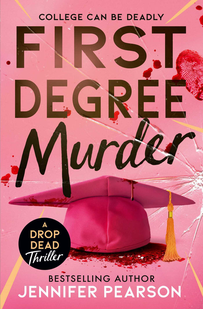 First Degree Murder: The new addictive YA crime thriller from bestselling author Jennifer Pearson - Books - Image - Pop Weasel