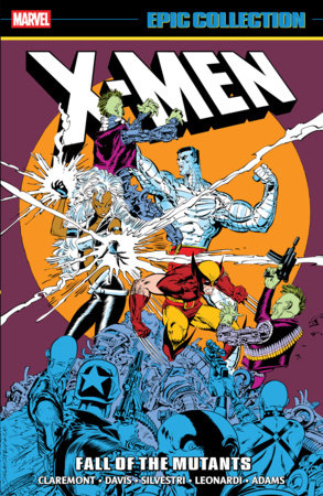 X-Men Epic Collection: Fall Of The Mutants | TPB - Graphic Novels - Image - Pop Weasel