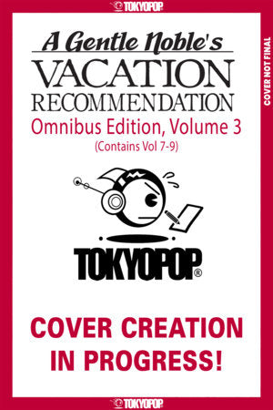 A Gentle Noble's Vacation Recommendation Omnibus, Volume 3 (Volumes 7-9) | TPB - Manga - Image - Pop Weasel