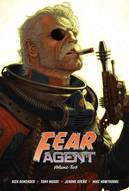 Fear Agent 20th Anniversary Deluxe Edition  | Hardcover Vol 02  A Moore image - Graphic Novels - Image - Pop Weasel