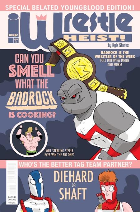 Wrestle Heist #1 (of 5)  D Kyle Starks Youngblood Team Up Var