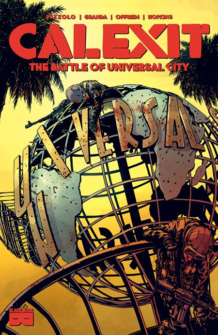 Calexit | TPB Vol 02 The Battle Of Universal City (MR) Resolicit - Graphic Novels - Image - Pop Weasel
