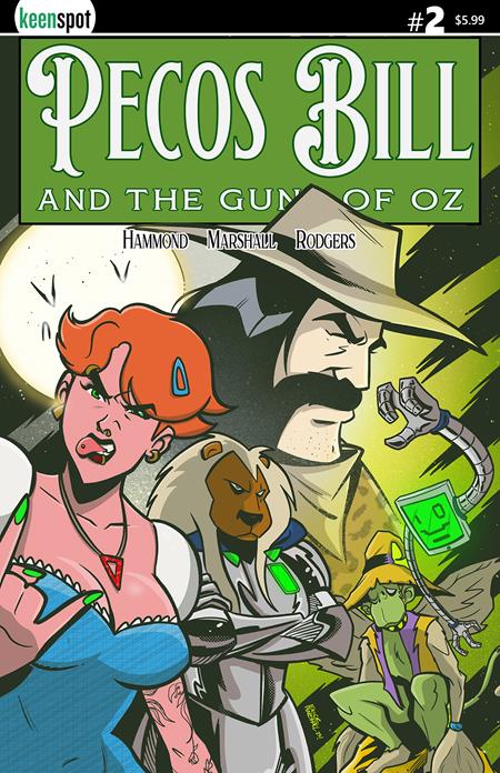 Pecos Bill & The Guns Of Oz #2  A Erick Marshall J Hammond