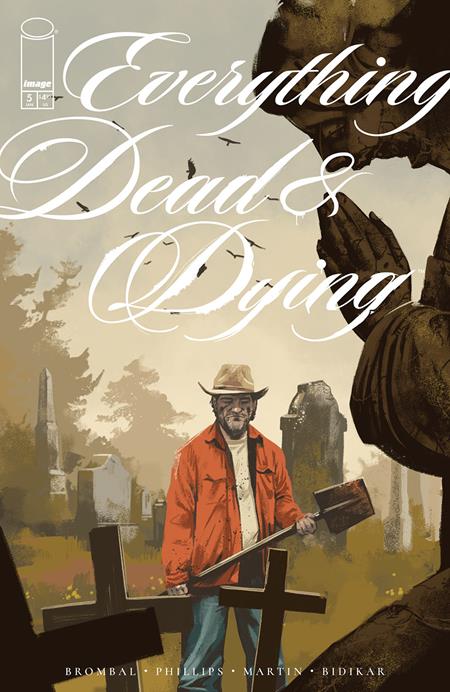 Everything Dead & Dying #5 (of 5)  A Jacob Phillips
