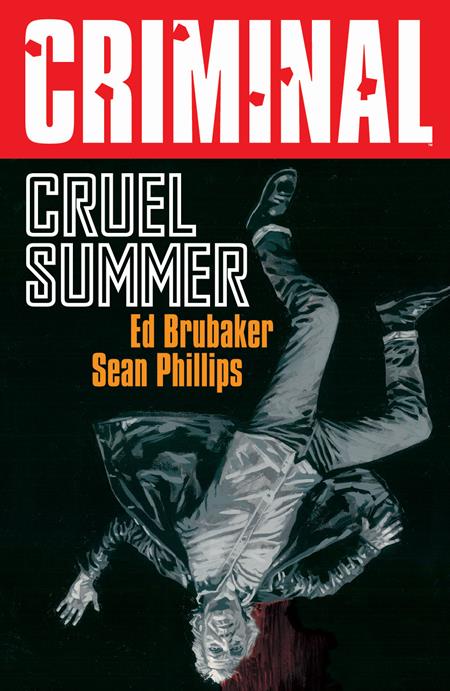 Criminal  | TPB Vol 10 Cruel Summer New Printing - Collected - Image - Pop Weasel