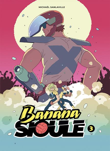 Banana Sioule  | TPB Vol 03 X - Graphic Novels - Image - Pop Weasel