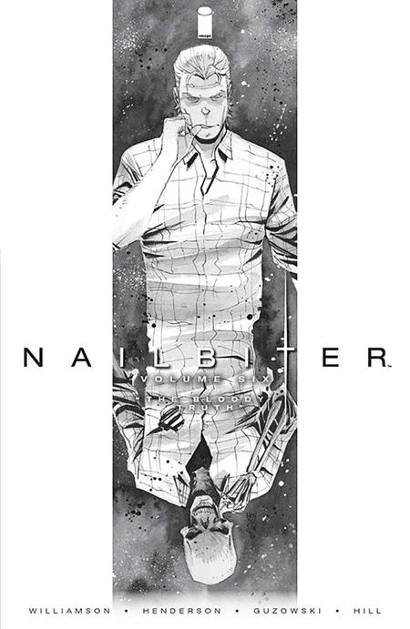 Nailbiter  | TPB Vol 06 Bloody Truth (new Ptg) - Image - Collected - Image - Pop Weasel