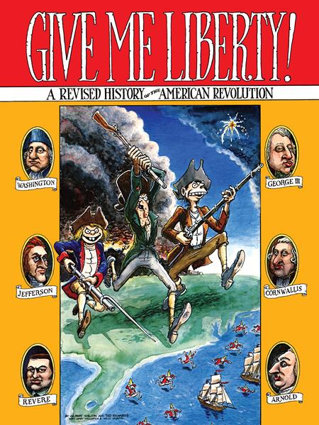 Give Me Liberty A Revised History Of The American Revolution | TPB - Collected - Image - Pop Weasel