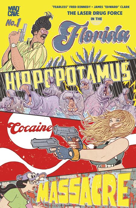 Florida Hippopotamus Cocaine Massacre #1 (of 4)  A James Edward Clark