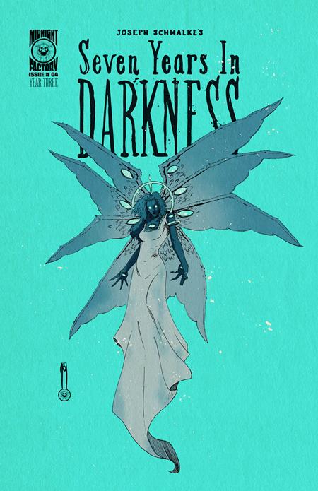 Seven Years In Darkness Year Three #4  A Josesph Schmalke