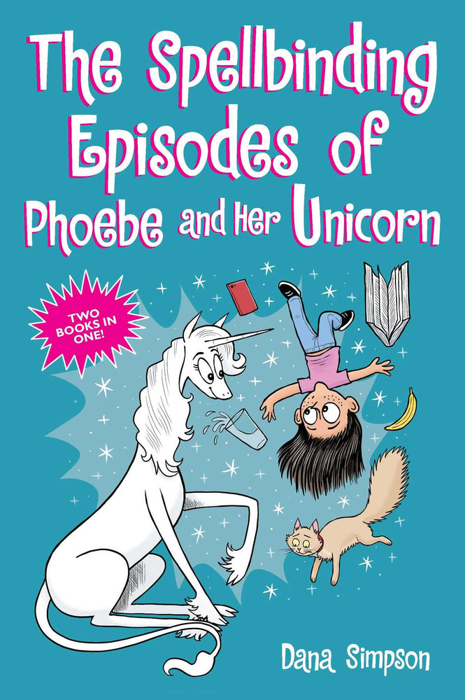 The Spellbinding Episodes of Phoebe and Her Unicorn: Two Books in One - Graphic Novels - Image - Pop Weasel