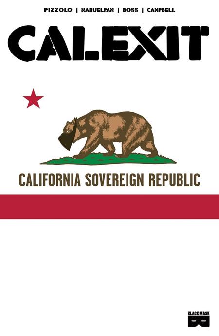 Calexit  | TPB Vol 01 (mr) Offered Thru Other Distributors - Image - Graphic Novels - Image - Pop Weasel