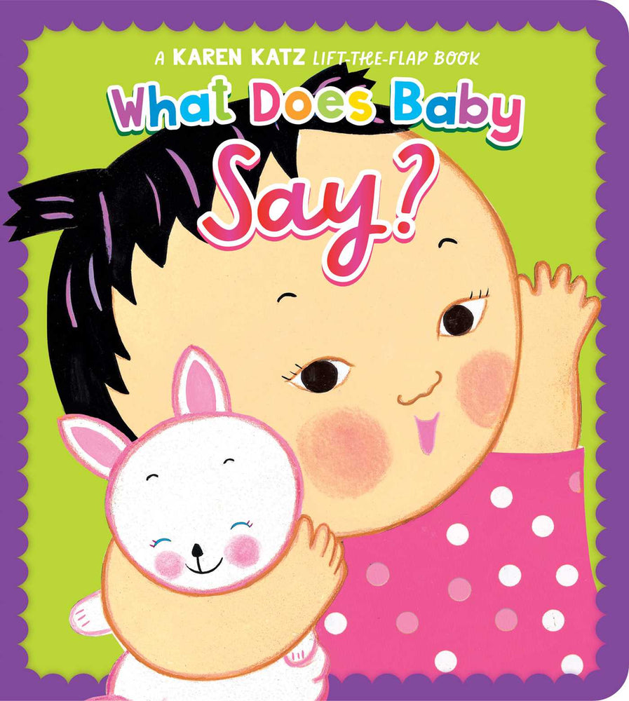 What Does Baby Say? A Karen Katz Lift-the-Flap Book image - Childrens Books - Image - Pop Weasel