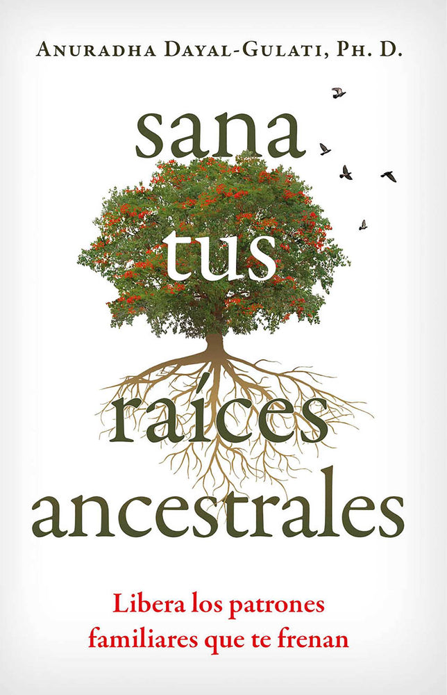 Sana tus raíces ancestrales Libera los patrones familiares que te frenan image - Books - Image - Pop Weasel
