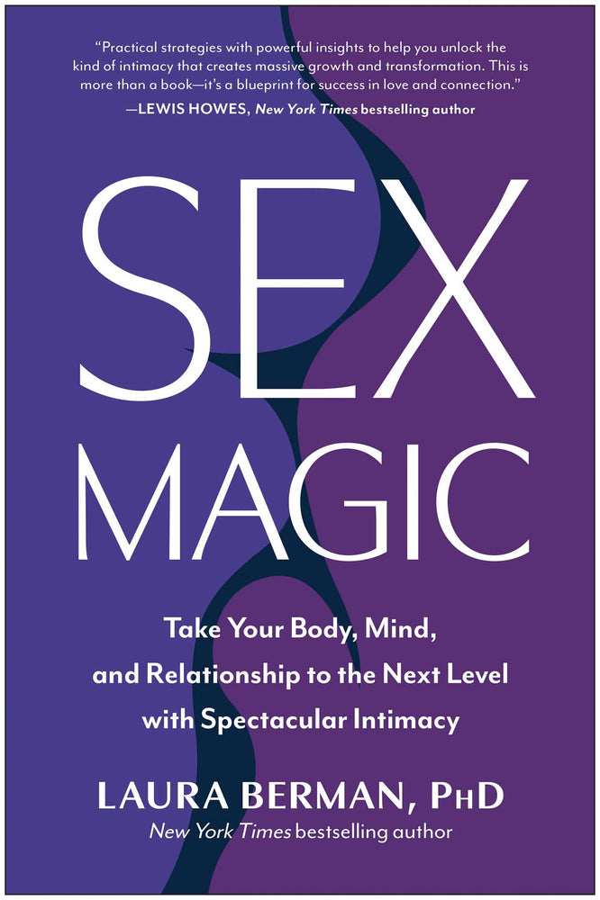 Sex Magic Take Your Body, Mind, and Relationship to the Next Level with Spectacular Intimacy image - Books - Image - Pop Weasel